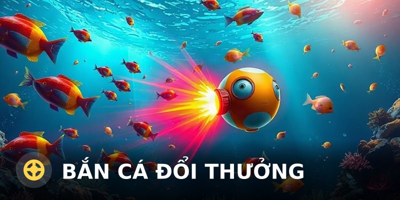 Bắn cá đổi thưởng: Hướng dẫn chơi và quản lý đạn hiệu quả