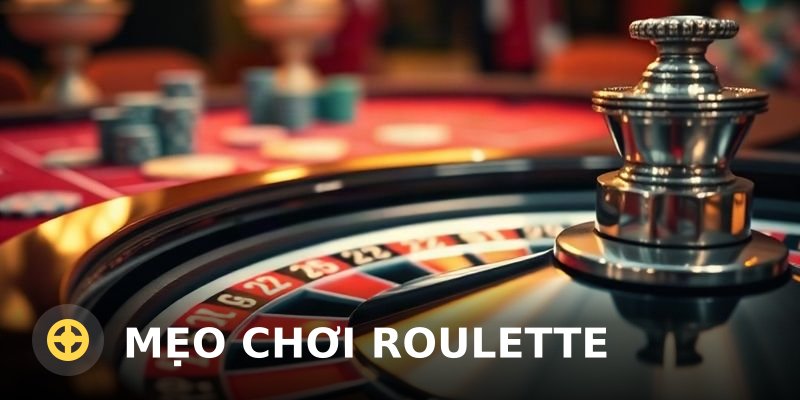 Mẹo Chơi Roulette Hiệu Quả: Bí Quyết Từ Cao Thủ
